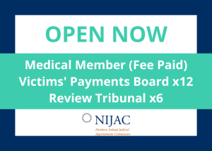 Open Now Medical Members (Fee Paid) Victims' Payments Board x12 and Review Tribunal x6