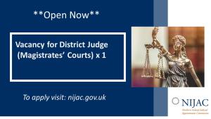 Open Now - Vacancy for District Judge (Magistrates' Courts)