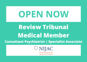 Review Tribunal Consultant Psychiatrist / Specialist Associate Medical Member Open Now - Review Tribunal Consultant Psychiatrist/Specialist Associate Medical Member